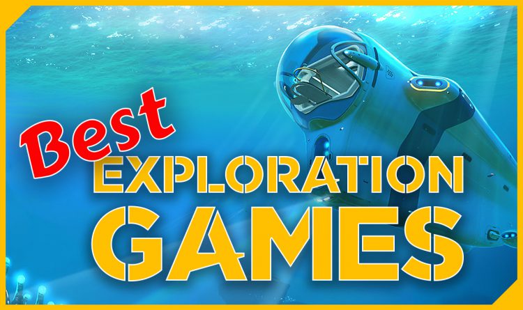 Best Exploration Games