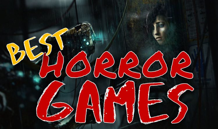Best Horror Games for PC