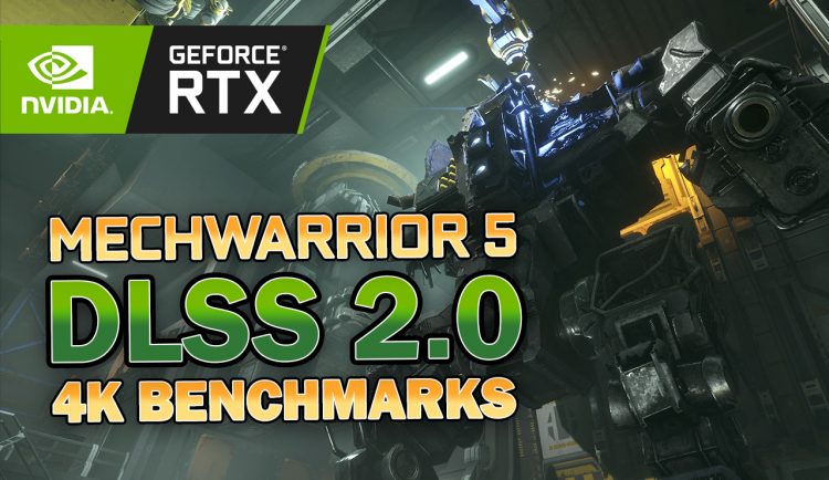 Mechwarrior 5 DLSS 2.0 Benchmarks