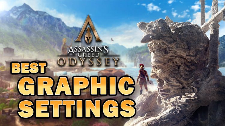 Assassins Creed Odyseey Best Graphic Settings