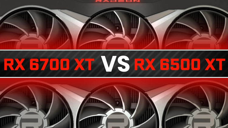 AMD RX 6700 XT vs RX 6500 XT Benchmark Comparison